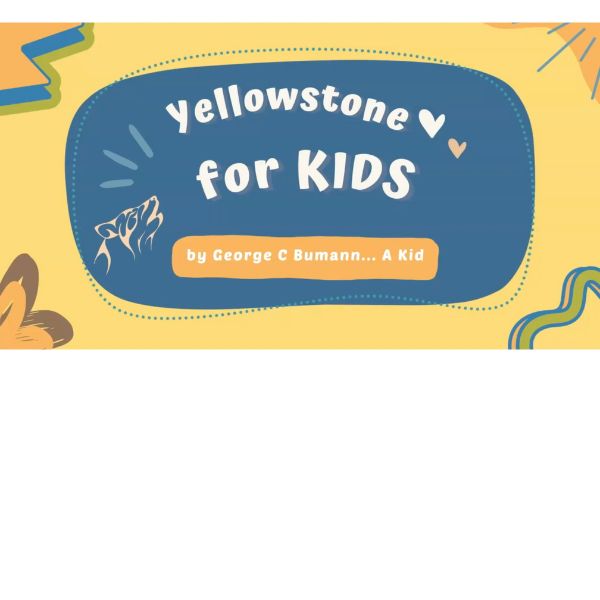 Yellowstone for kids